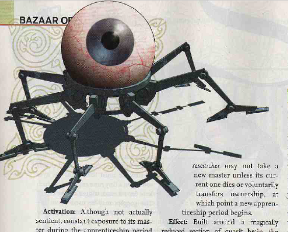 A small creature that resembles an eyeball placed on a mechanical ring that has six metal legs.